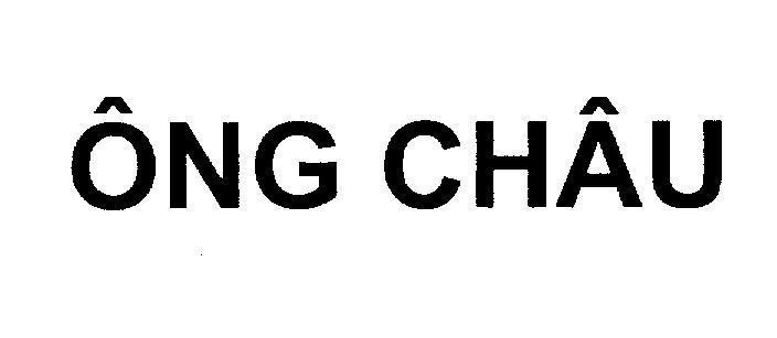 Mẫu nhãn hiệu ÔNG CHÂU