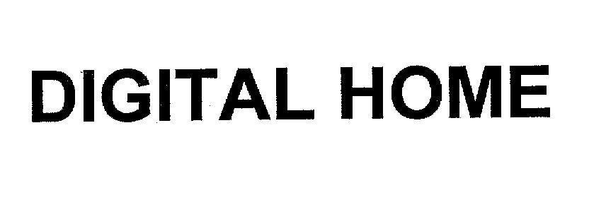 Mẫu nhãn hiệu DIGITAL HOME