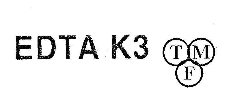 Mẫu nhãn hiệu EDTA K3 T M F