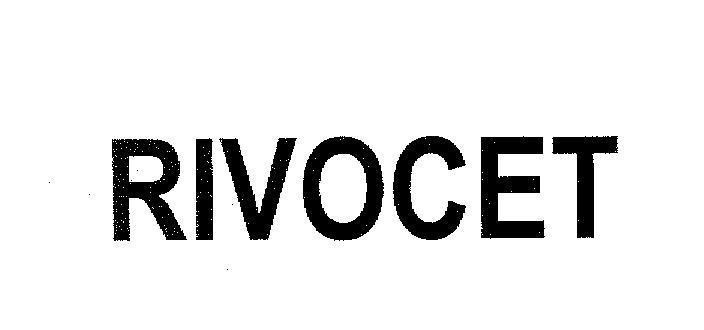 Mẫu nhãn hiệu RIVOCET