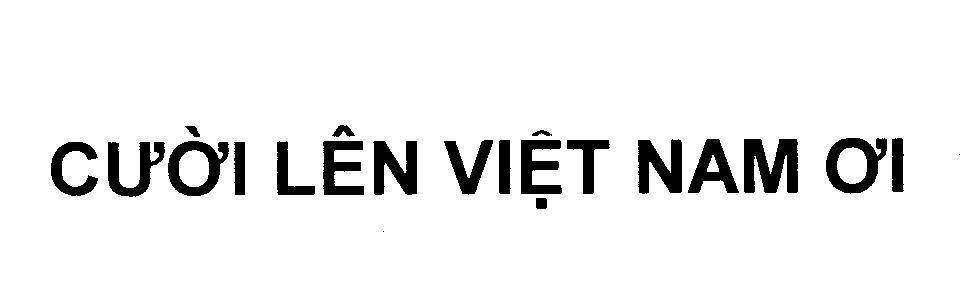 Mẫu nhãn hiệu Cười Lên Việt Nam Ơi