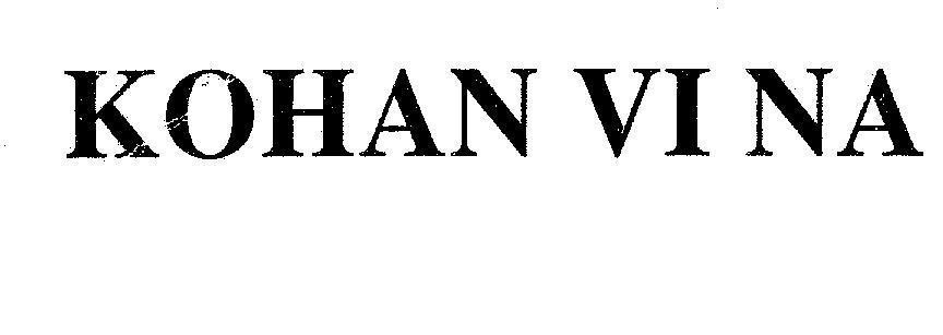 Mẫu nhãn hiệu KOHAN VI NA