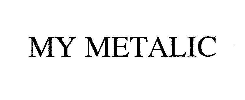 Mẫu nhãn hiệu MY METALIC