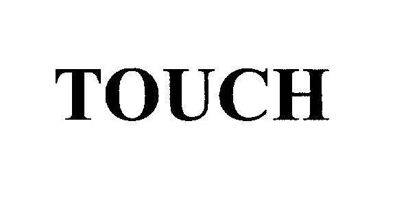 Mẫu nhãn hiệu TOUCH