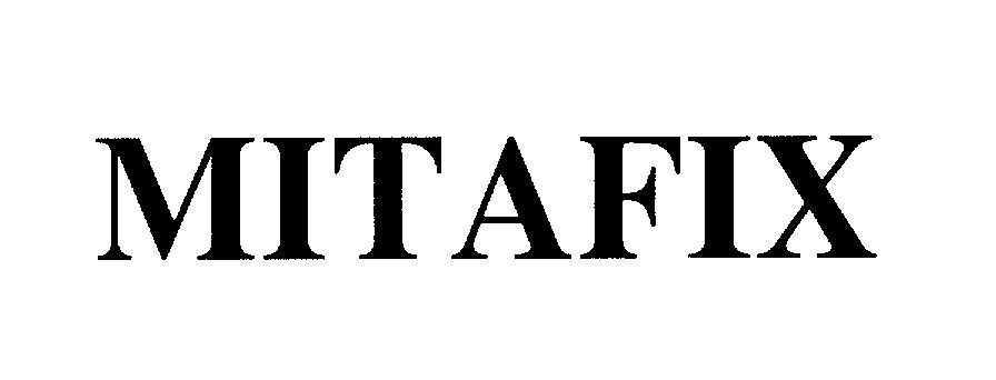 Mẫu nhãn hiệu MITAFIX