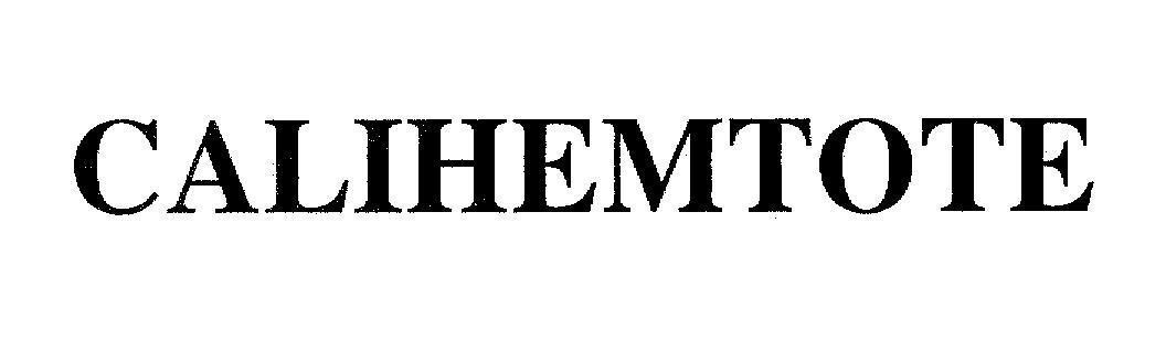 Mẫu nhãn hiệu CALIHEMTOTE
