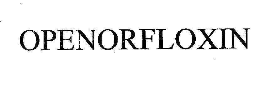 Mẫu nhãn hiệu OPENORFLOXIN