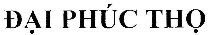 Mẫu nhãn hiệu Đại Phúc Thọ