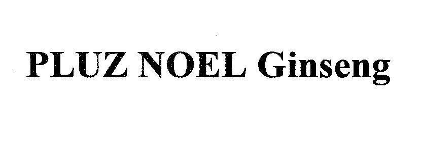 Mẫu nhãn hiệu PLUZ NOEL Ginseng
