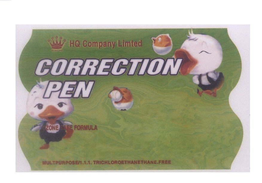 Mẫu nhãn hiệu Hoàng Quan CORRECTION Pen OZONE SAFE FORMULA HQ Company Limted MULTPURPOSE/1.1.1 TRICHLOROETHANETHANE.FREE