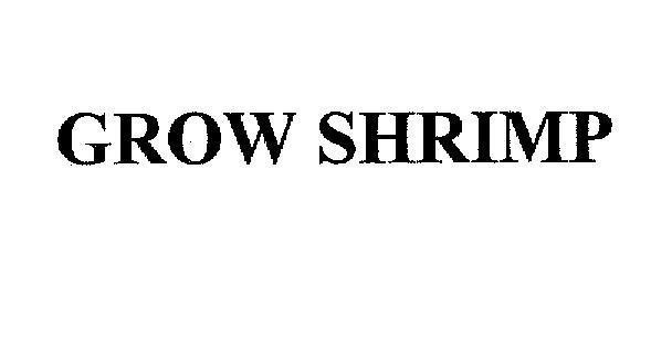 Mẫu nhãn hiệu GROW SHRIMP