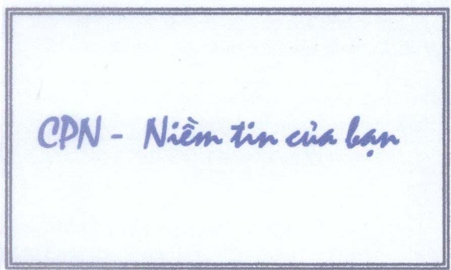 Mẫu nhãn hiệu CPN - Niềm tin của bạn