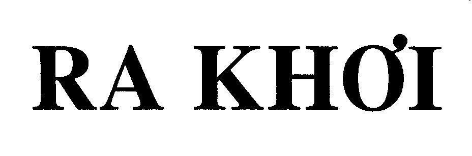 Mẫu nhãn hiệu RA KHƠI