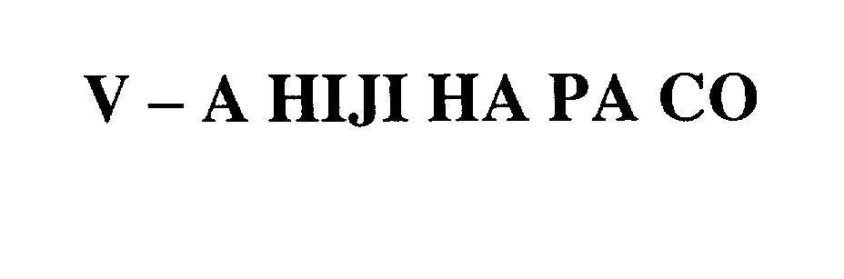 Mẫu nhãn hiệu V-A HIJI HA PA CO