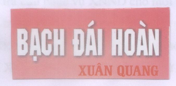 Mẫu nhãn hiệu Bạch Đái Hoàn Xuân Quang