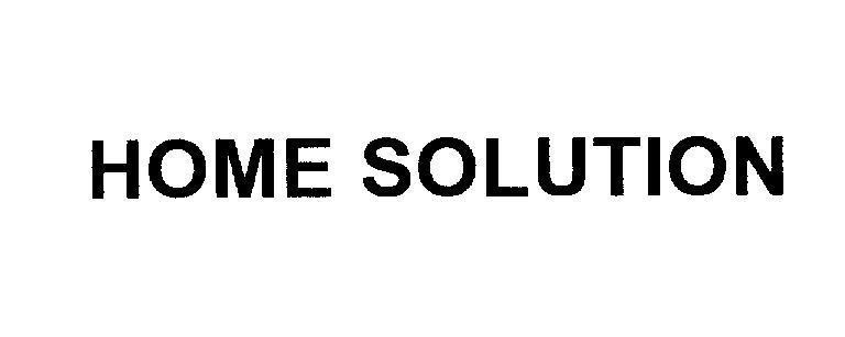 Mẫu nhãn hiệu HOME SOLUTION