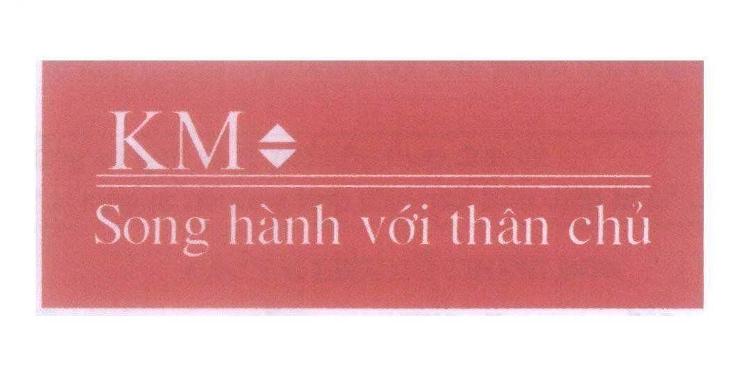 Mẫu nhãn hiệu KM Song hành với thân chủ