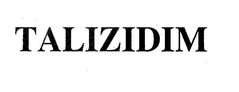 Mẫu nhãn hiệu TALIZIDIM