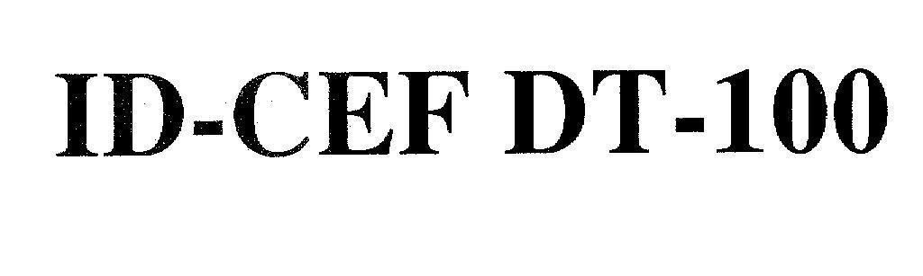 Mẫu nhãn hiệu ID-CEF DT-100