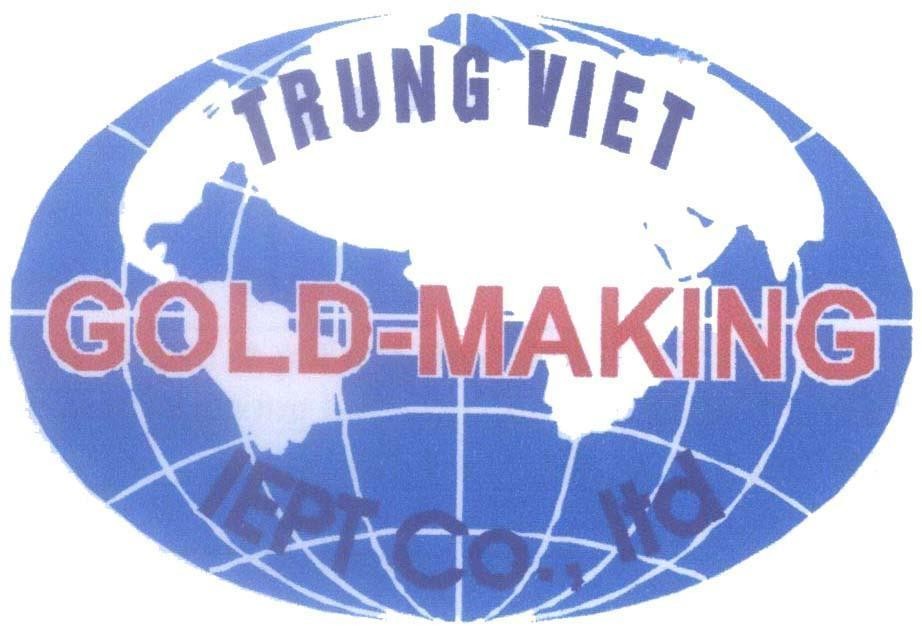 Mẫu nhãn hiệu TRUNG VIET GOLD-MAKING IEPT Co.,ltd