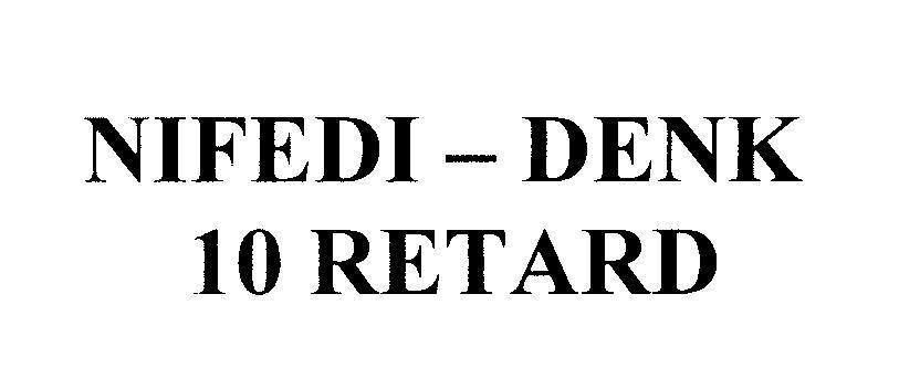 Mẫu nhãn hiệu NIFEDI - DENK 10 RETARD