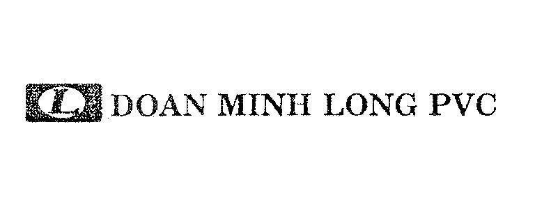 Mẫu nhãn hiệu L DOAN MINH LONG PVC