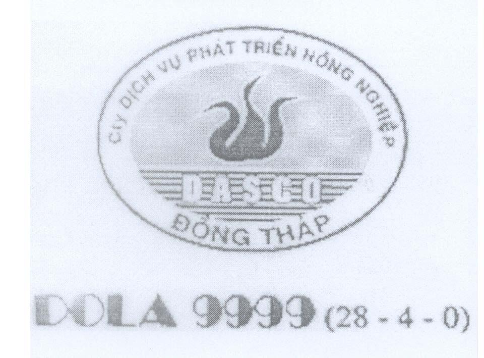 Mẫu nhãn hiệu DASCO Đồng Tháp Cty dịch vụ phát triển nông nghiệp DOLA 9999 (28 - 4 - 0)