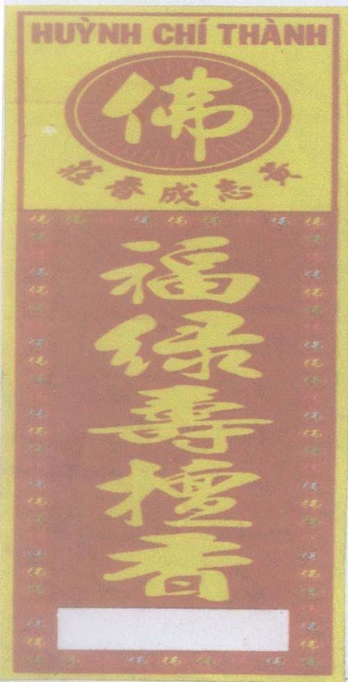 Mẫu nhãn hiệu Huỳnh Chí Thành [Phật Phúc Lộc Thọ Trầm Hương]