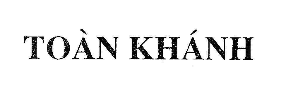 Mẫu nhãn hiệu Toàn Khánh