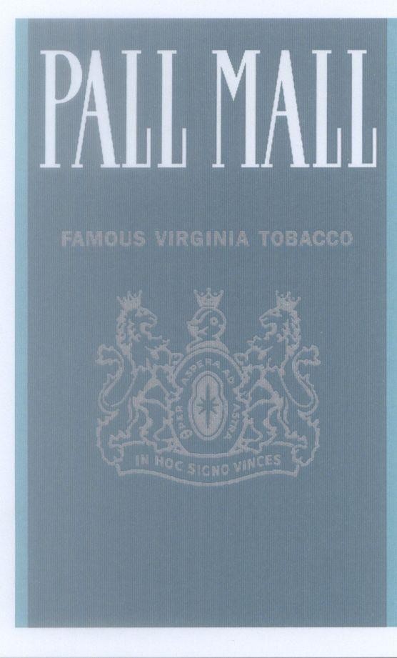 Mẫu nhãn hiệu PALL MALL FAMOUS VIRGINlA TOBACCO PER ASPERA AD ASTRA IN HOC SIGNO VINCES