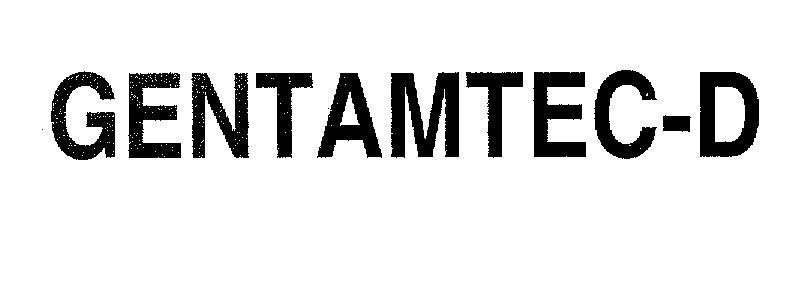 Mẫu nhãn hiệu GENTAMTEC-D