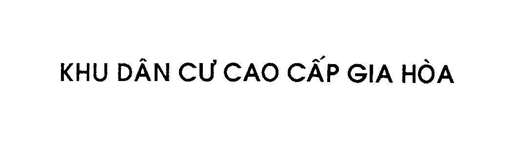 Mẫu nhãn hiệu Khu dân cư cao cấp Gia Hòa