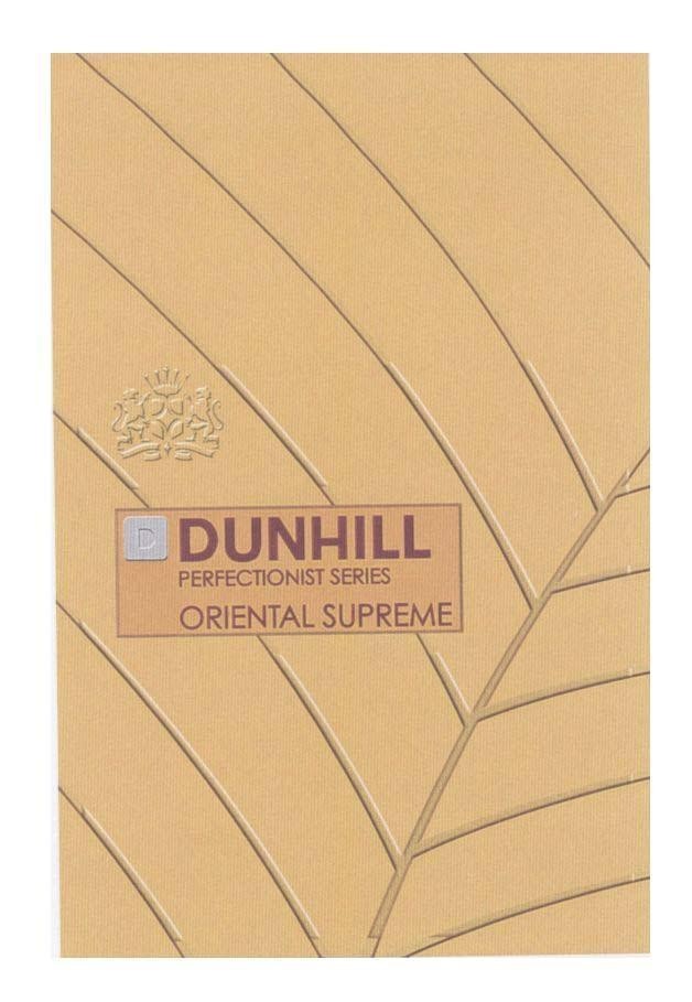Mẫu nhãn hiệu D DUNHILL PERFECTIONIST SERIES ORIENTAL SUPREME