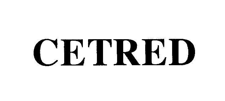 Mẫu nhãn hiệu CETRED