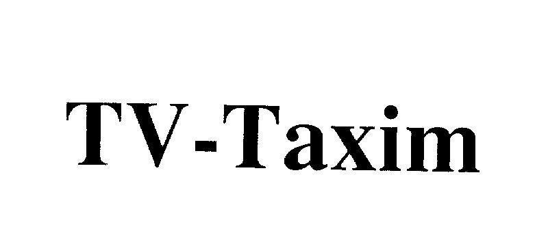 Mẫu nhãn hiệu TV - Taxim
