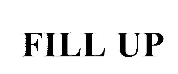 Mẫu nhãn hiệu FILL UP