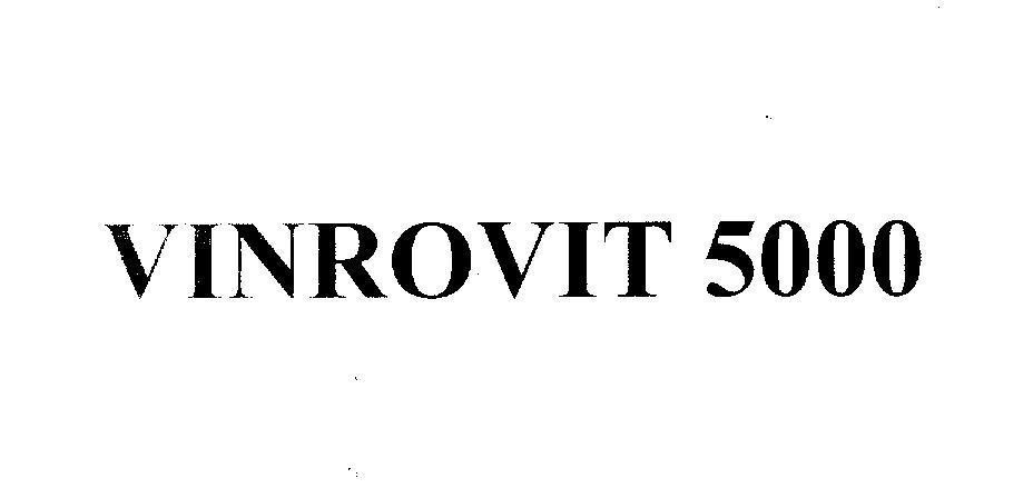 Mẫu nhãn hiệu VINROVIT 5000