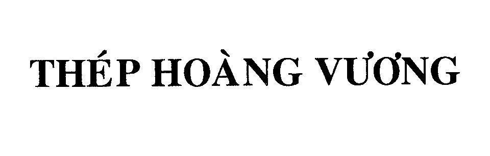 Mẫu nhãn hiệu Thép Hoàng Vương