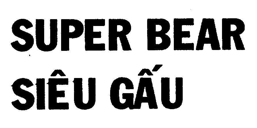 Mẫu nhãn hiệu SUPER BEAR siêu gấu
