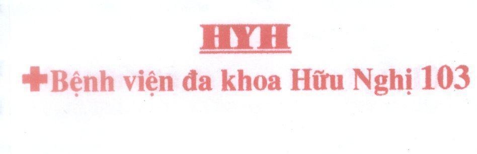 Mẫu nhãn hiệu HYH + Bệnh viện đa khoa Hữu Nghị 103