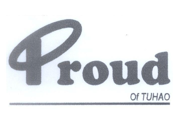 Mẫu nhãn hiệu Proud Of TUHAO