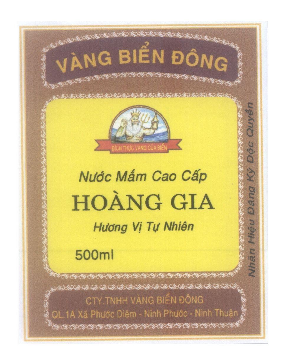 Mẫu nhãn hiệu Vàng Biển Đông Hoàng Gia Nước Mắm Cao Cấp Hương Vị Tự Nhiên Đích Thực Vàng Của Biển CTY TNHH Vàng Biển Đông