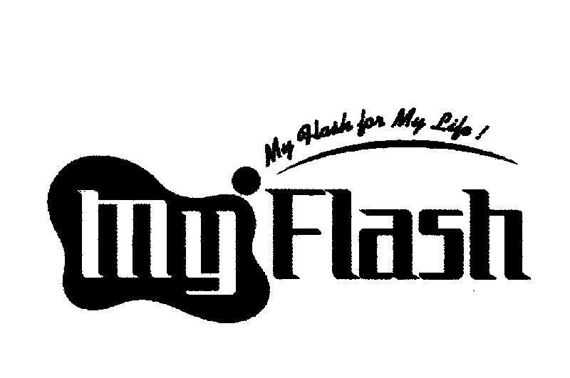 Mẫu nhãn hiệu my Flash My Flash for My Life!