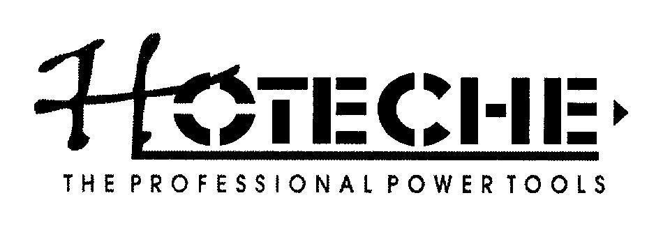 Mẫu nhãn hiệu HOTECHE THE PROFESSIONAL POWER TOOLS