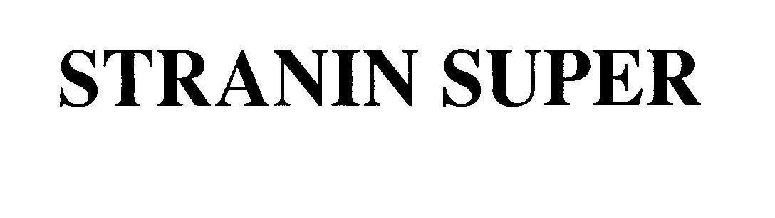 Mẫu nhãn hiệu STRANIN SUPER