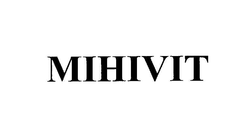 Mẫu nhãn hiệu MIHIVIT