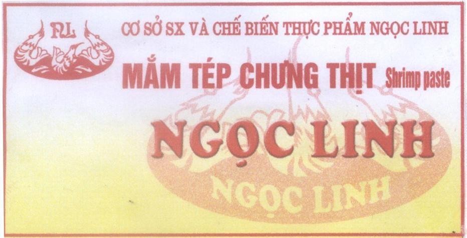 Mẫu nhãn hiệu NL Ngọc Linh Cơ sở sx và chế biến thực phẩm Mắm tép chưng thịt Shrimp paste