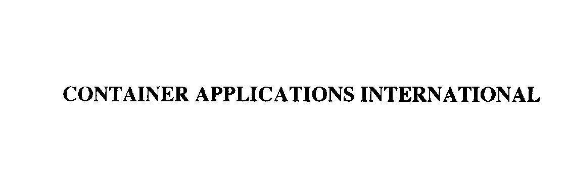 Mẫu nhãn hiệu CONTAINER APPLICATIONS INTERNATIONAL