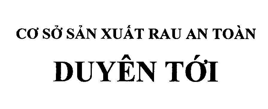 Mẫu nhãn hiệu Duyên Tới Cơ sở sản xuất rau an toàn