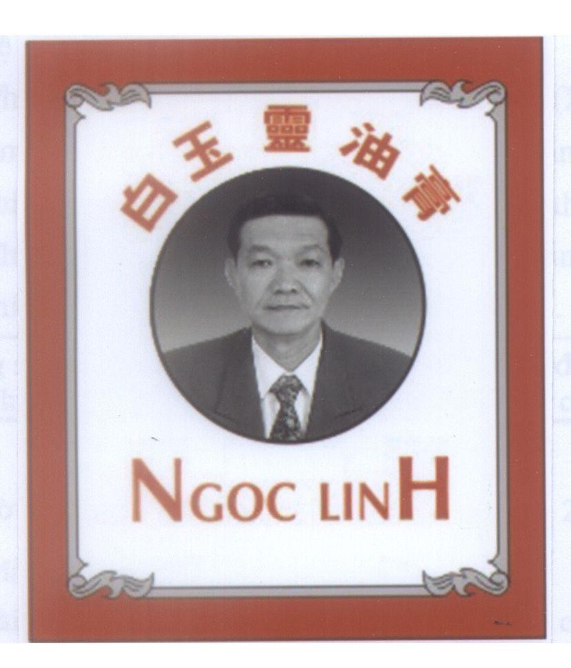 Mẫu nhãn hiệu NGOC LINH [Zì ỳu yóu kong líng: Tự ngọc dầu huyền diệu]